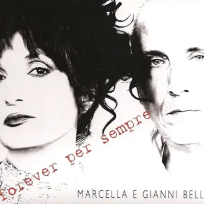 GIANNI E MARCELLA BELLA