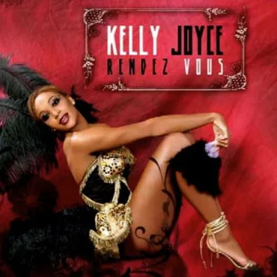 KELLY JOYCE – RENDEZ VOUS